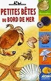 Petites bêtes du bord de mer