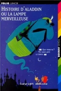 Histoire d'Aladdin ou La lampe merveilleuse