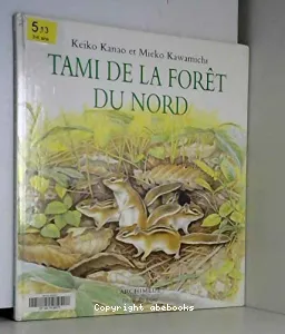 Tami de la forêt du nord