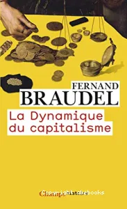 Dynamique du capitalisme (La)