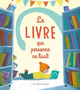 Livre que personne ne lisait (Le)