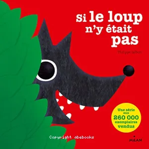 Si le loup n'y était pas