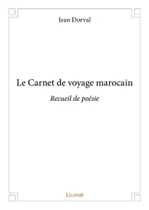 Le carnet de voyage marocain