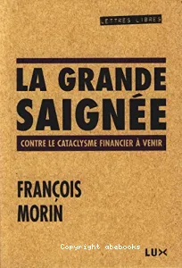 La grande saignée