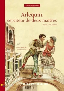 Arlequin, serviteur de deux maîtres