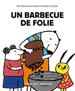 Un barbecue de folie