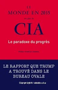 Le monde en 2035 vu par la CIA et le Conseil national du renseignement