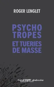 Psychotropes et tueries de masse