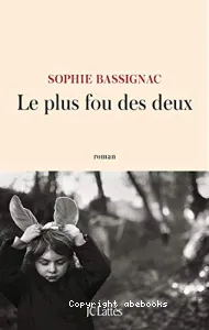 Le plus fou des deux