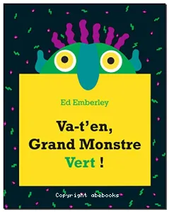 Va-t-en, grand monstre vert !