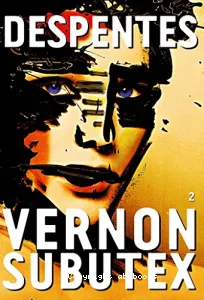 Vernon Subutex. 2