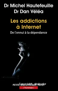 Les addictions à Internet