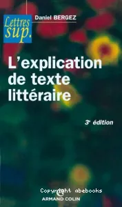 Explication de texte littéraire (L')