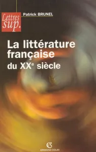 Littérature française du XXe siècle (La)