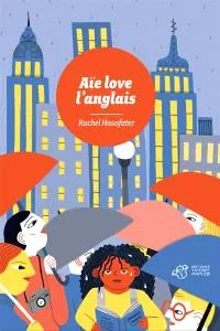 Aïe love l'anglais