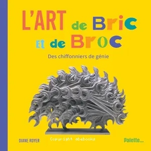 L'art de bric et de broc