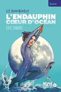 Endauphin, coeur d'océan (L')