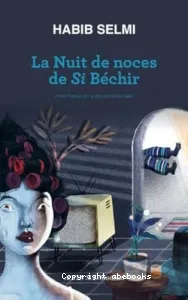 La nuit de noces de Si Béchir