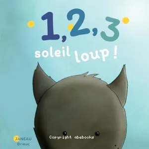 1, 2, 3 soleil loup !