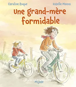 Une grand-mère formidable