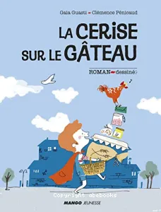 Cerise sur le gâteau (La)