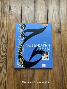 Calligraphie arabe (La)