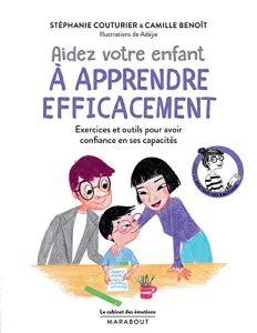 Aidez votre enfant à apprendre efficacement