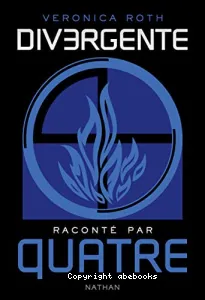 Divergente raconté par Quatre