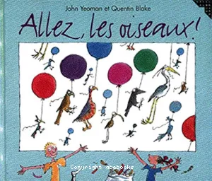 Allez, les oiseaux !