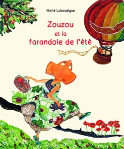 Zouzou et la farandole de l'été