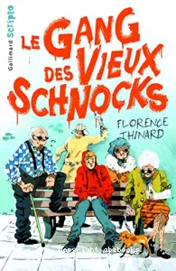 Gang des vieux schnocks (Le)