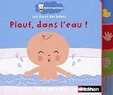 Plouf, dans l'eau !