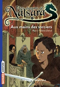 Aux mains des sorciers