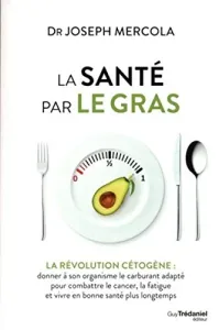 La santé par le gras