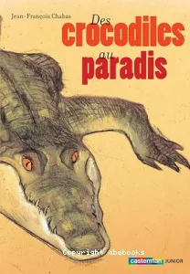 Des crocodiles au paradis