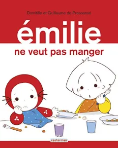 Émilie ne veut pas manger