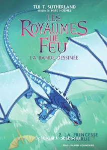 Les Royaumes de Feu : La Princesse disparue. T. 2