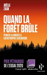 Quand la forêt brûle