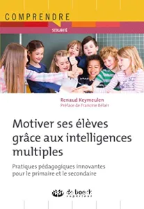 Motiver ses élèves grâce aux intelligences multiples