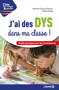 J'ai des DYS dans ma classe !