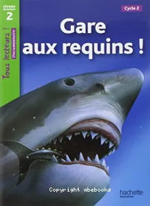 Gare aux requins !