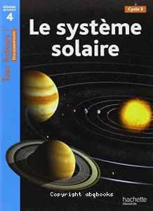 Le système solaire, cycle 3