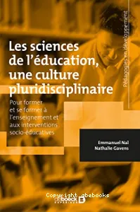 Les sciences de l'éducation, une culture pluridisciplinaire