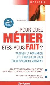 Pour quel métier êtes-vous fait ?