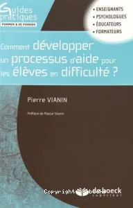 Comment développer un processus d'aide pour les élèves en difficulté ?