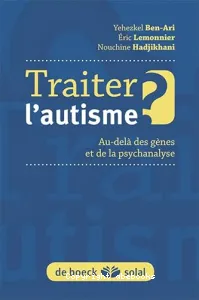 Traiter l'autisme ?