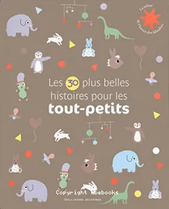 Les 30 plus belles histoires pour les tout-petits