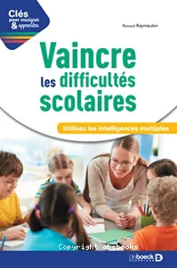 Vaincre les difficultés scolaires