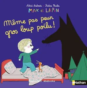 Même pas peur gros loup poilu !