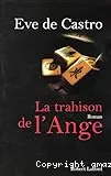 La trahison de l'ange